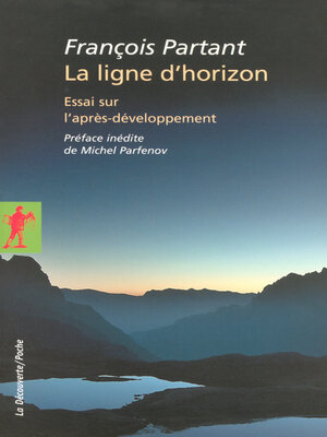 cover image of La ligne d'horizon--Essai sur l'après-développement